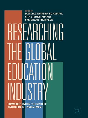 cover image of Researching the Global Education Industry